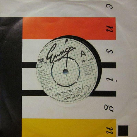 Eddy Grant-I Love You, Yes I Love You-Ensign-7" Vinyl