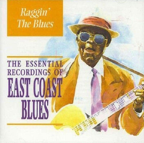 East Coast Blues-Raggin' The Blues-Indigo-CD Album