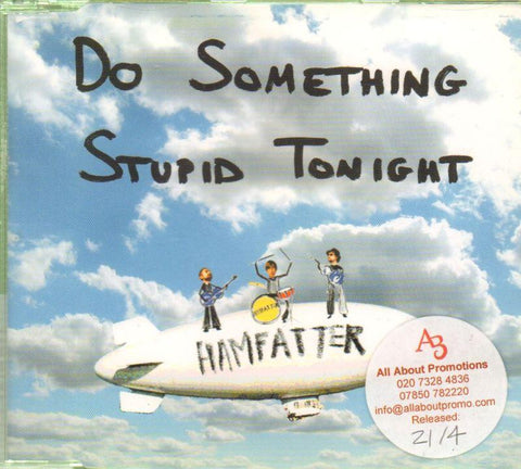 Hamfatter-Do Something Stupid Tonight-CD Single-New
