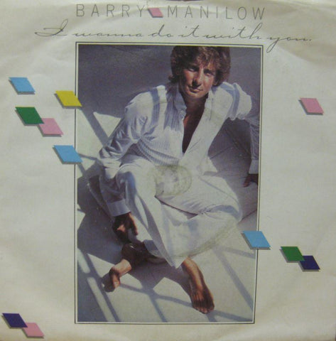 Barry Manilow-I Wanna Do It With You-Arista-7" Vinyl P/S
