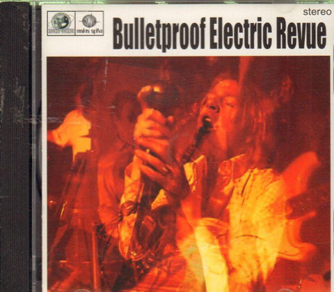 Bulletproof Electric Revue-Bulletproof Electric-CD Album