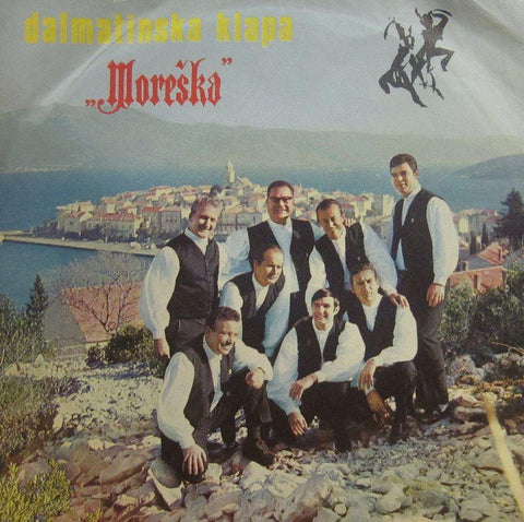 Dalmatinska Klapa-Moreska-7" Vinyl