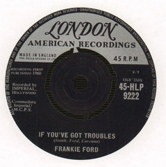 You Talk Too Much/ If You've Got Troubles-London-7" Vinyl-Ex/VG+