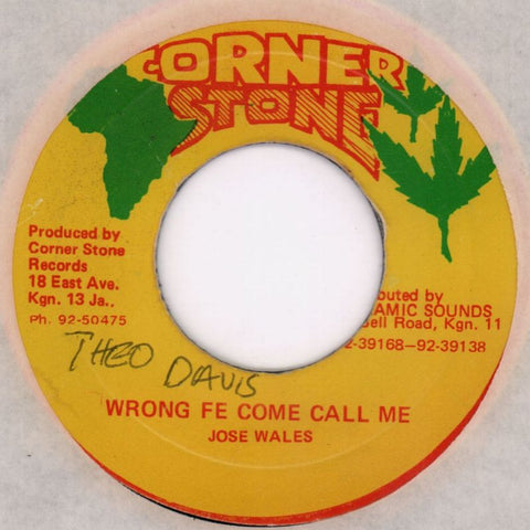 Wrong Fe Come Call Me-Cornerstone-7" Vinyl