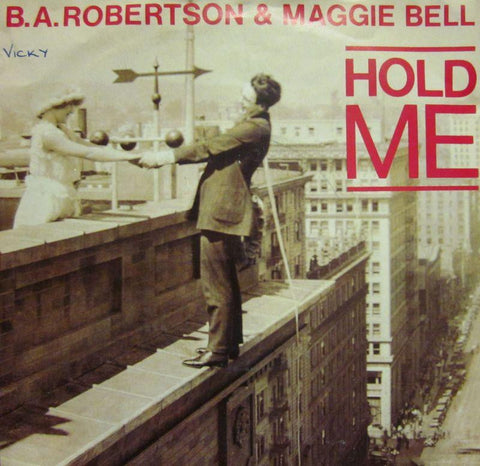 B.A Robertson & Maggie Bell-Hold Me-Swan Song-7" Vinyl