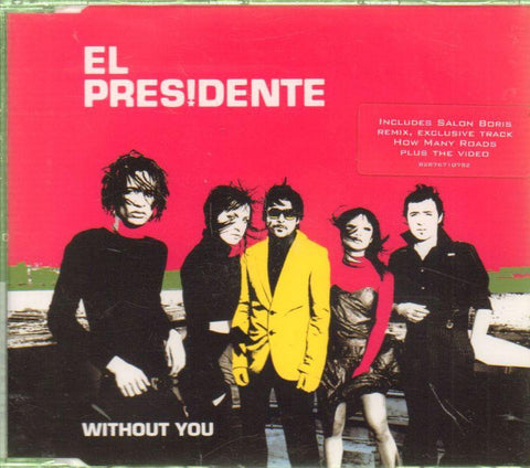 El Presidente-Without You-CD Single