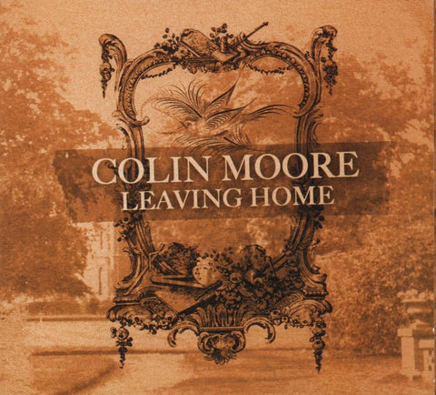 Colin Moore-Leaving Home-Indica-CD Album