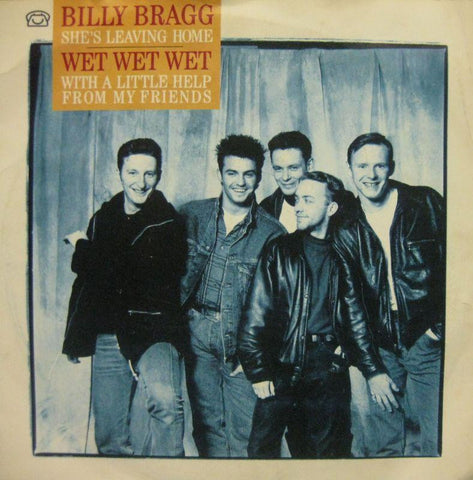 Billy Bragg/Wet Wet Wet-She's Leaving Home/With A Little Help With My Friends-Phonogram-7" Vinyl