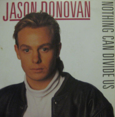 Jason Donovan-Nothing Can Divide Us-PWL-7" Vinyl