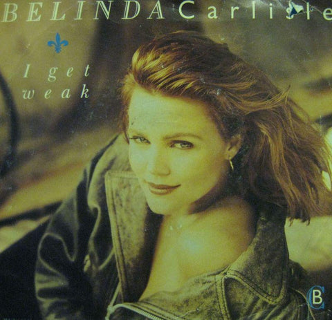 Belinda Carlisle-I Get Weak-MCA-7" Vinyl