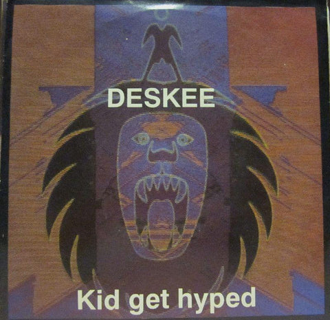 Deskee-Kid Get Hyped-Big One-7" Vinyl