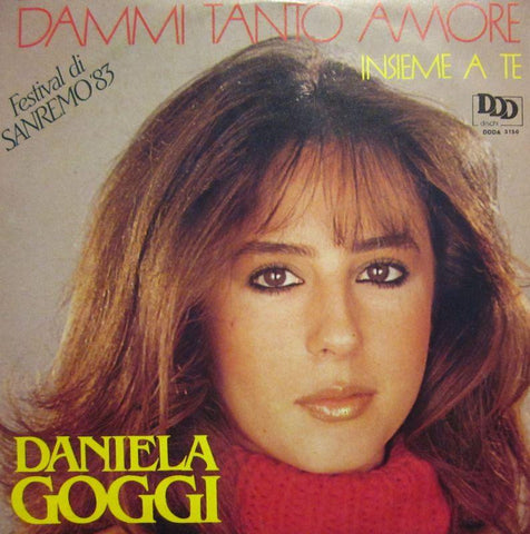 Daniela Goggi-Dammi Tanto Amore-Dischi-7" Vinyl