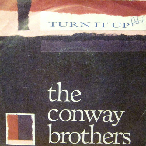 Conway Brothers-Turn It Up-10-7" Vinyl P/S