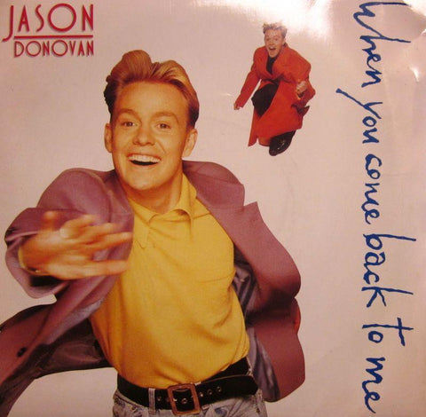 Jason Donovan-When You Come Back To Me-PWL-7" Vinyl