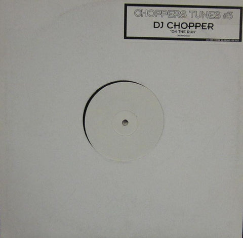 DJ Chopper-On the Run-Choppers Tunes-12" Vinyl