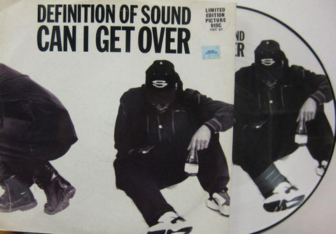 Definition of Sound-Can I Get Over-CIRCA-12" Vinyl Picture Disc