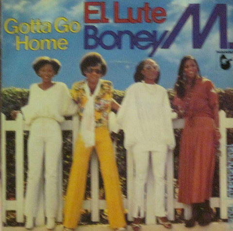 El Lute & Boney M-Gotta Go Home-HANSA-7" Vinyl