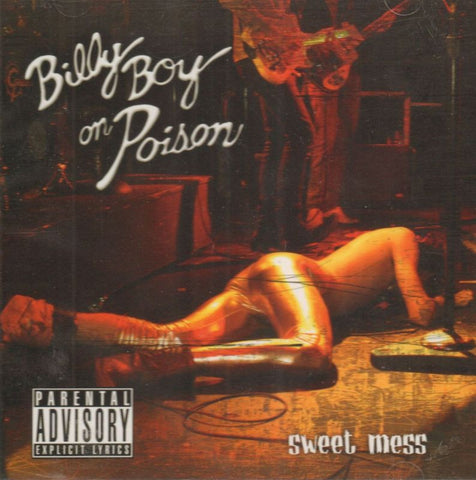 Billy Boy On Poison-Sweet Mess-Ironworks-CD Album