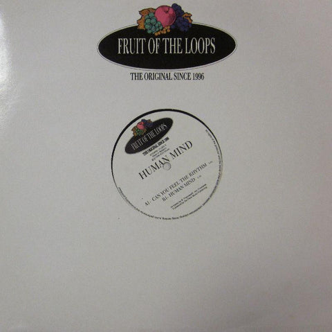Human Mind-Can You Feel The Rhythm-Fruit Of The Loops-12" Vinyl