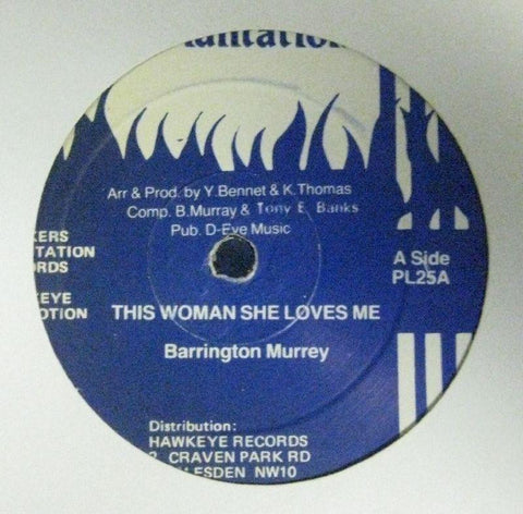 Barrington Murrey-This Woman She Loves Me-Rockers Plantation-12" Vinyl
