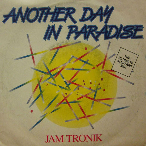 Jam Tronik-Another Day In Paradise-Debut-7" Vinyl