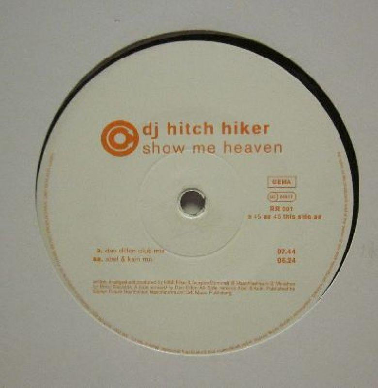 DJ Hitch Hiker-Show Me Heaven-Rotor-7" Vinyl