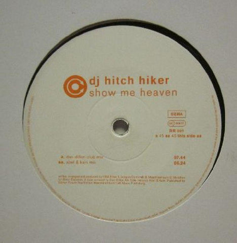 DJ Hitch Hiker-Show Me Heaven-Rotor-7" Vinyl