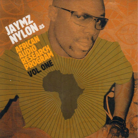 Jaymz Nylon-African Audio Research Program Vol. One-Nylon-CD Album-New & Sealed