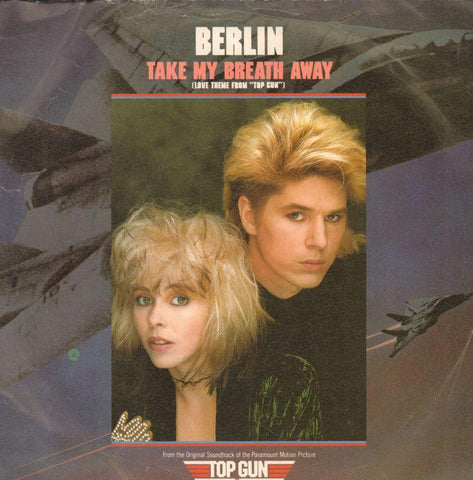 Berlin-Take My Breath Away-cbs-7" Vinyl P/S