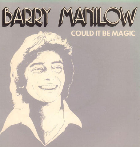 Barry Manilow-Could It Be Magic-Arista-7" Vinyl P/S