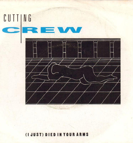 Cutting Crew-Died In Your Arms-Siren-7" Vinyl P/S
