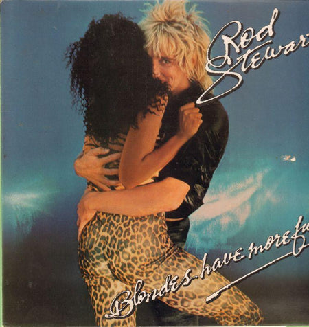 Rod Stewart-Blondes Have More Fun-Riva-Vinyl LP Gatefold