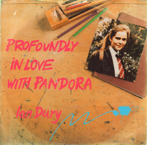 Ian Dury-Profoundly In Love With Pandora-EMI-7" Vinyl P/S