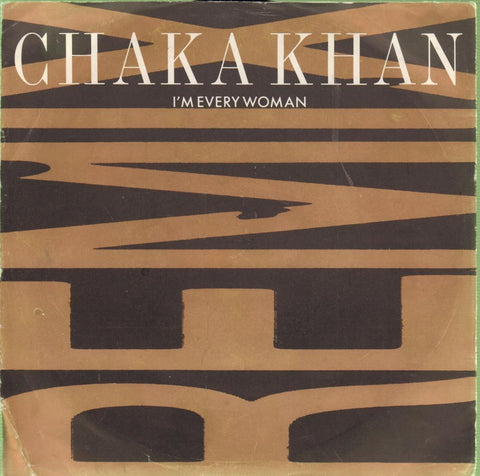 Chaka Khan-I'm Every Woman-Warner-7" Vinyl P/S