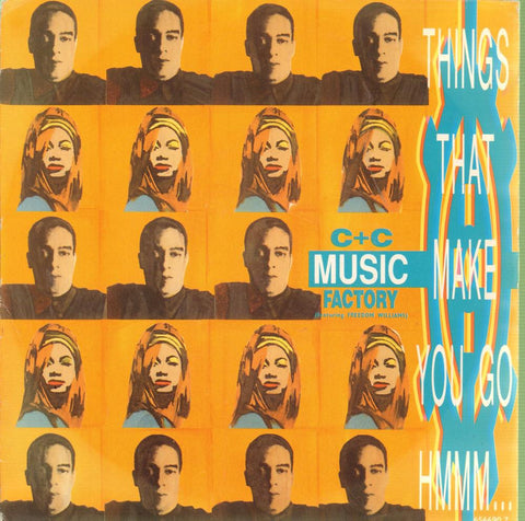 C & C Music Factory-Things That Make You Go Hmmm€¦-Columbia-7" Vinyl P/S