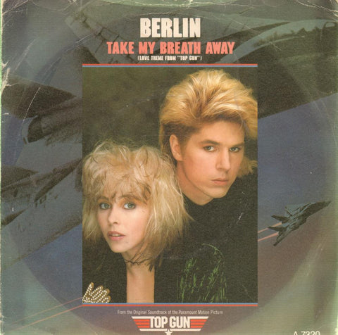 Berlin-Take My Breath Away-CBS-7" Vinyl P/S