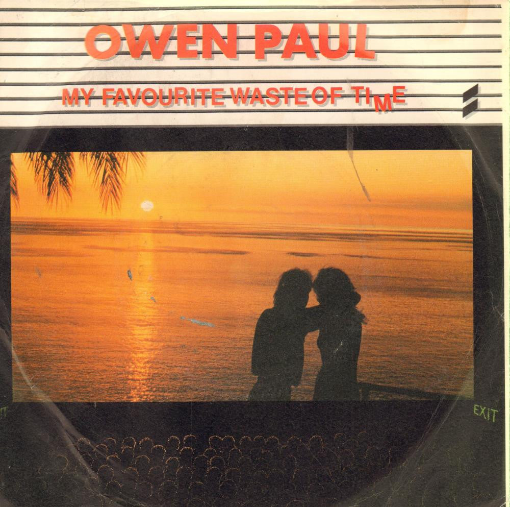 Owen Paul-My Favourite Waste Of Time-CBS-7" Vinyl P/S