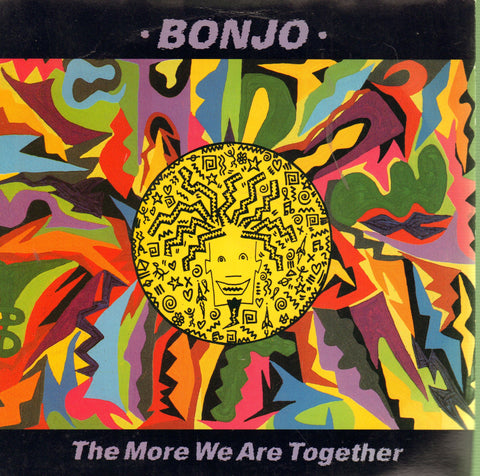 Bonjo-The More We Are Together-Go Discs-7" Vinyl P/S