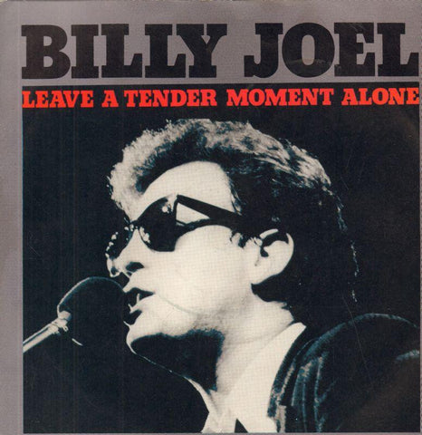 Billy Joel-Leave A Tender Moment Alone-7" Vinyl P/S