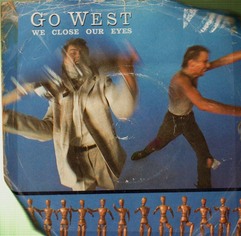 Go West-We Close Our Eyes-7" Vinyl P/S