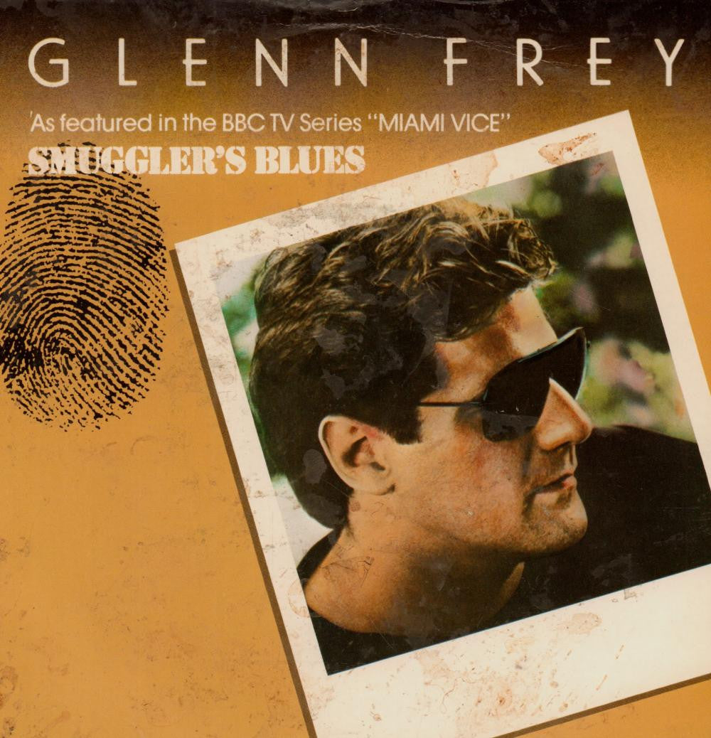 Glenn Frey-Smuggler's Blues-7" Vinyl P/S