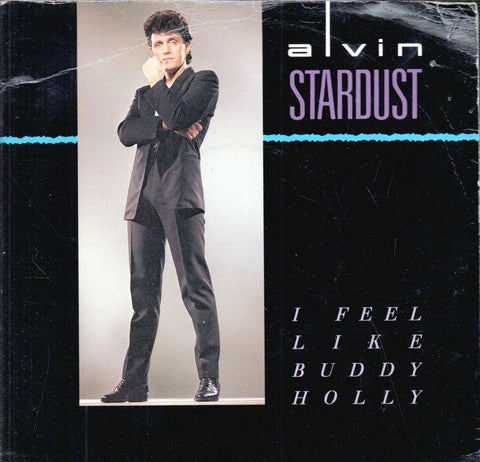 Alvin Stardust-I Feel Like Buddy Holly-7" Vinyl P/S