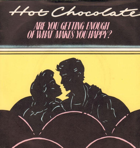 Hot Chocolate-Are You Getting Enough-RAK-7" Vinyl P/S