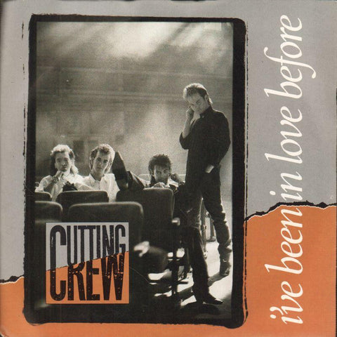 Cutting Crew-I've Been In Love Before-Siren-7" Vinyl P/S