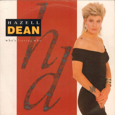 Hazell Dean-Who's Leaving Who-EMI-7" Vinyl P/S