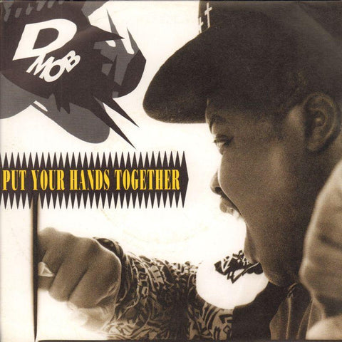 D Mob-Put You Hands Together-FFRR-7" Vinyl P/S