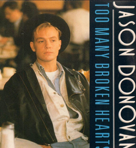 Jason Donovan-Too Many Broken Hearts-PWL-7" Vinyl P/S