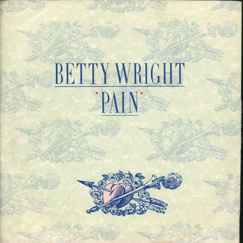 Betty Wright-Pain-Cool Tempo-7" Vinyl P/S