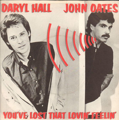 Daryl Hall & John Oates-You've Lost That Lovin' Feelin'-RCA-7" Vinyl P/S