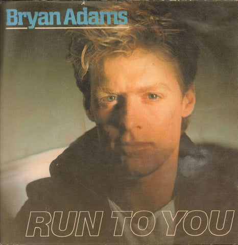 Bryan Adams-Run To You-A&M-7" Vinyl P/S